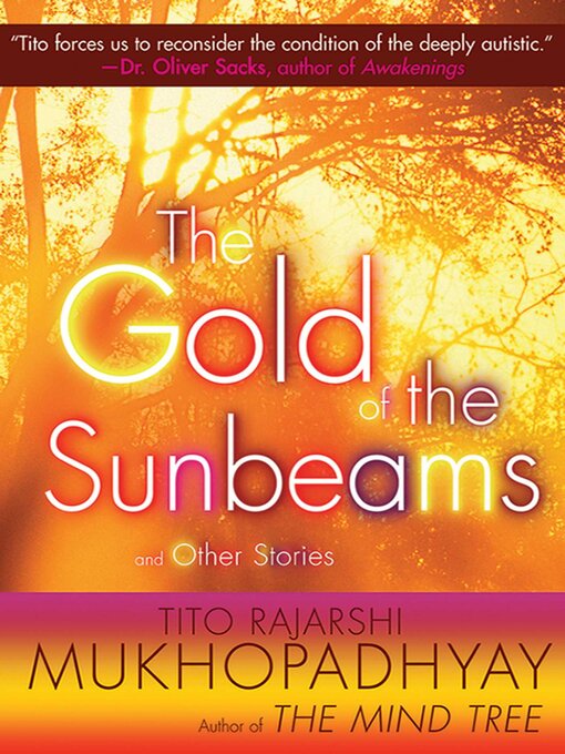Title details for The Gold of the Sunbeams: and Other Stories by Tito Rajarshi Mukhopadhyay - Available